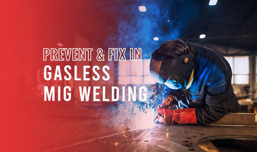 Prevent & Fix Porosity in Gasless ('MIG') Welding