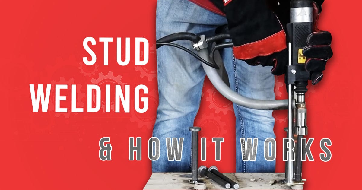 STUD WELDING AND HOW IT WORKS
