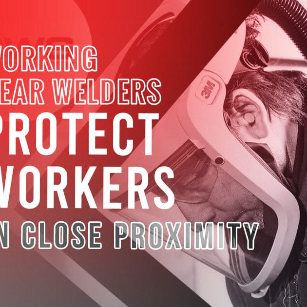 Working Near Welders